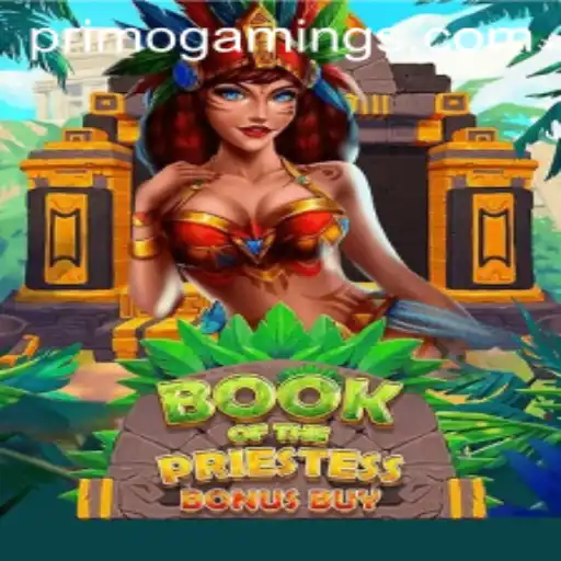 Unveiling BookOfThePriestess: A Deep Dive into the Thrilling World of PrimoGaming's Latest Adventure
