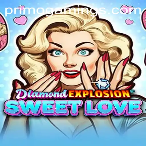 DiamondExplosionSweetLove: A Captivating Adventure with PrimoGaming