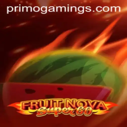 Exploring FruitNovaSuper60: A Refreshing Take on Classic Casino Games by PrimoGaming